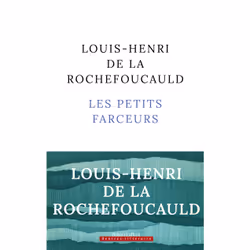 ISBN Les Petits farceurs : Le livre de Louis-Henri de La Rochefoucauld, Roman, 256 pages