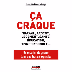 ISBN Ça craque : Le livre de François-Xavier Ménage, société, 432 pages