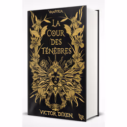 ISBN La Cour des Ténèbres - Édition collector (Vampyria - le cycle de Jeanne) - 1 : Le livre de Victor Dixen, Roman, 544 page ...