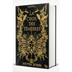 ISBN La Cour des Ténèbres - Édition collector (Vampyria - le cycle de Jeanne) - 1 : Le livre de Victor Dixen