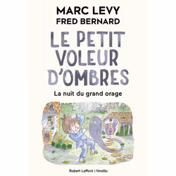 ISBN Le Petit Voleur d'ombres - Tome 6 La Nuit du grand orage : Le livre de Marc Levy, Fred Bernard, Roman, 88 pages