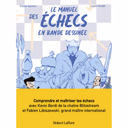 ISBN Le Manuel des échecs en bande dessinée : Le livre de Tristan Garnier, Humoristique, 176 pages