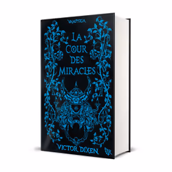 ISBN La Cour des Miracles - édition collector (Vampyria : le cycle de Jeanne) - 2 : Le livre de Victor Dixen, Roman, 560 page ...