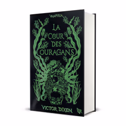 ISBN La Cour des Ouragans - Edition collector (Vampyria : le cycle de Jeanne) - 3 : Le livre de Victor Dixen, Roman, 640 page ...