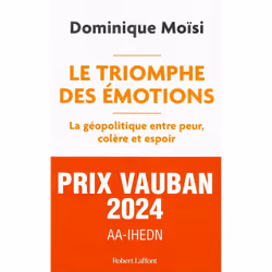 ISBN Le Triomphe des émotions - La géopolitique entre peur colère et espoir : Le livre de Dominique Moïsi, Science & nature,  ...