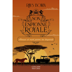 ISBN Son espionne royale - Tome 13 Amour et mort parmi les léopards : Le livre de Rhys Bowen