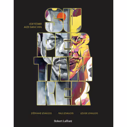 ISBN Supertanker : Le livre de JoeyStarr, Alexandre Danchin, Stéphane Levallois, Paul Levallois, Louise Levallois, Humoristiq ...