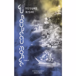 ISBN Du nouveau monde - Tome 2 : Le livre de Yûsuke Kishi, Roman, 288 pages