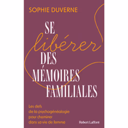 ISBN Se libérer des mémoires familiales : Le livre de Sophie Duverne, Science & nature, 272 pages