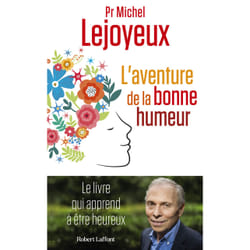ISBN L'Aventure de la bonne humeur : Le livre de Michel Lejoyeux