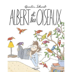 ISBN Albert et les oiseaux : Le livre de Quentin Schwab