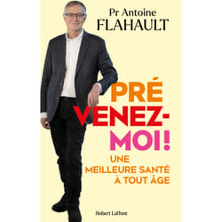ISBN Prévenez-moi ! - Une meilleure santé à tout âge : Le livre de Antoine Flahault