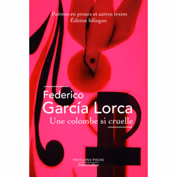 ISBN Une Colombe si cruelle - Édition bilingue : Le livre de Federico Garcia Lorca, Roman, 240 pages
