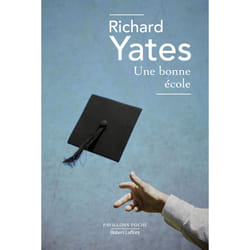 ISBN Une bonne école : Le livre de Richard Yates