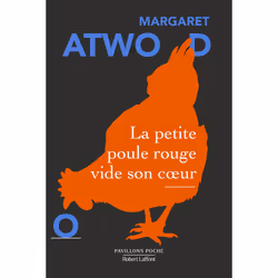 ISBN La petite poule rouge vide son coeur : Le livre de Margaret Atwood, Roman, 144 pages