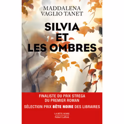ISBN Silvia et les ombres : Le livre de Maddalena Vaglio Tanet, Roman, 324 pages