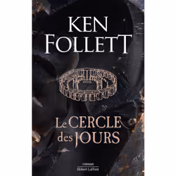 ISBN Le Cercle des jours : Le livre de Ken Follett, Roman, 748 pages