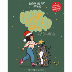ISBN Nina et Bruno - Ciao Napoli ! : Le livre de Serena Giuliano, Mathou, 40 pages