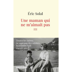 ISBN Une maman qui ne m'aimait pas : Le livre de Eric Solal