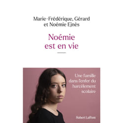 ISBN Noémie est en vie : Le livre de Gérard Ejnès, Noémie Ejnès, Marie-Frédérique Ejnès