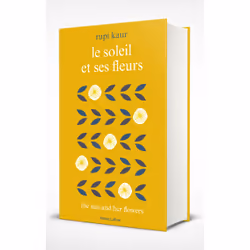 ISBN Le Soleil et ses fleurs - Collector : Le livre de Rupi Kaur, classiques, 272 pages