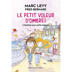 ISBN Le Petit voleur d'ombres - Tome 7 L'homme aux cerfs-volants : Le livre de Marc Levy, Fred Bernard
