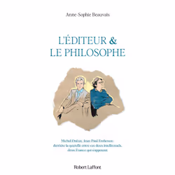 ISBN L'éditeur et le philosophe - Derrière la querelle entre ces deux intellectuels, deux France qui s'opposent : Le livre de ...