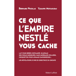 ISBN Ce que l'empire Nestlé vous cache : Le livre de Bernard Nicolas, Yasmine Motarjemi