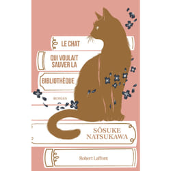 ISBN Le Chat qui voulait sauver la bibliothèque : Le livre de Sôsuke Natsukawa