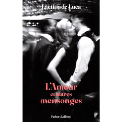 ISBN L'Amour et autres mensonges : Le livre de Laetitia de Luca