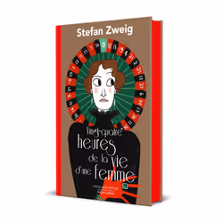 ISBN Vingt-quatre heures de la vie d'une femme - collector : Le livre de Stefan Zweig, classiques, 160 pages