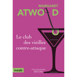 ISBN Le Club des vieilles contre-attaque : Le livre de Margaret Atwood