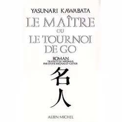 ISBN Le Maître ou le Tournoi de go, Roman, Français, Livre broché, 224 pages