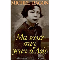ISBN Ma sœur aux yeux d'Asie, biographie, Français, Livre broché, 264 pages