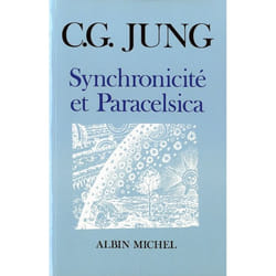 Synchronicité et Paracelsica (Broché)