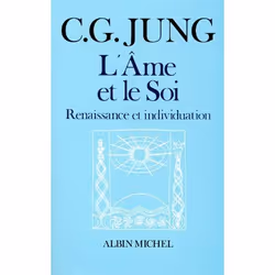 ISBN L'Ame Et Le Soi; Renaissance Et Individuation, Psychologie, Français