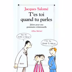 ISBN T'Es Toi Quand Tu Parles, Psychologie, Français