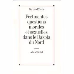ISBN Pertinentes Questions morales et sexuelles dans le Dakota du Nord, Roman, Français, Livre broché, 396 pages