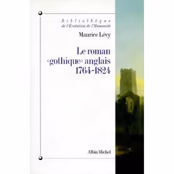 ISBN Le Roman Gothique Anglais 1764-1824, Littérature, Français, Livre broché