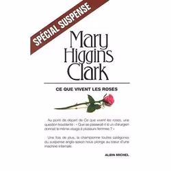 ISBN Ce que vivent les roses, Thrillers, Français, Livre broché, 416 pages