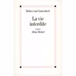 ISBN La Vie interdite, Roman, Français, Livre broché, 384 pages
