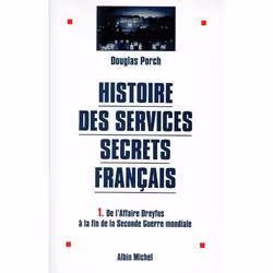 ISBN Histoire Des Services Secrets Francais T.1; De L'Affaire Dreyfus A La Fin De La Seconde Guerre Mondiale, histoire, Franç ...