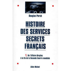 Histoire des services secrets français - tome 1