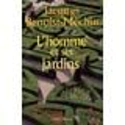 L'Homme et ses jardins