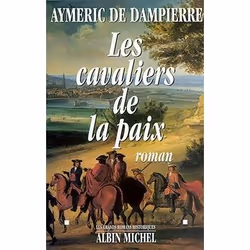 ISBN Les Cavaliers de la paix, Roman historique, Français, Livre broché, 324 pages