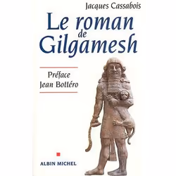 ISBN Le Roman de Gilgamesh, Roman historique, Français, Livre broché, 256 pages