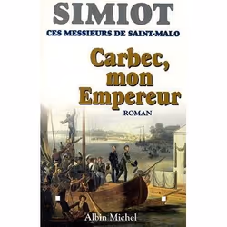ISBN Carbec, mon empereur, Roman historique, Français, Livre broché, 464 pages