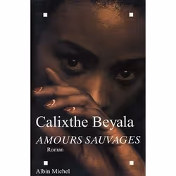 ISBN Amours sauvages, Roman historique, Français, Livre broché, 252 pages