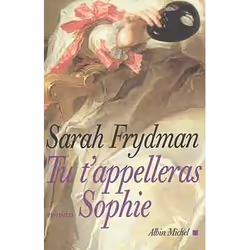 ISBN Tu t'appelleras Sophie, Roman historique, Français, Livre broché, 384 pages