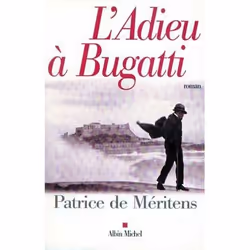 ISBN L'Adieu à Bugatti, Roman, Français, Livre broché, 224 pages